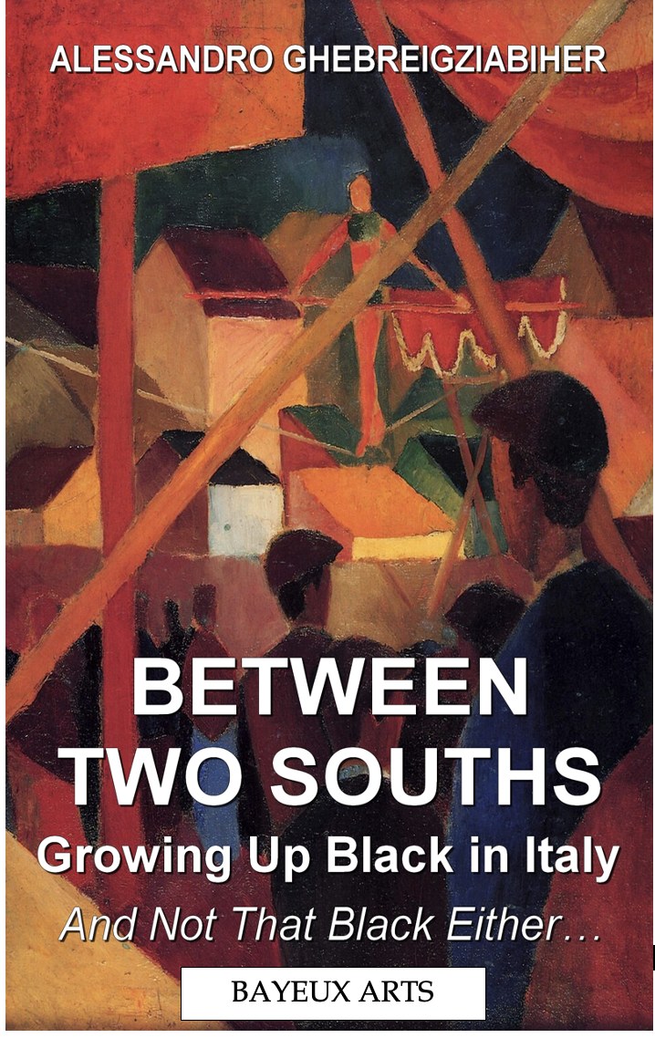 Cover of Between Two Souths: Growing up Black in Italy