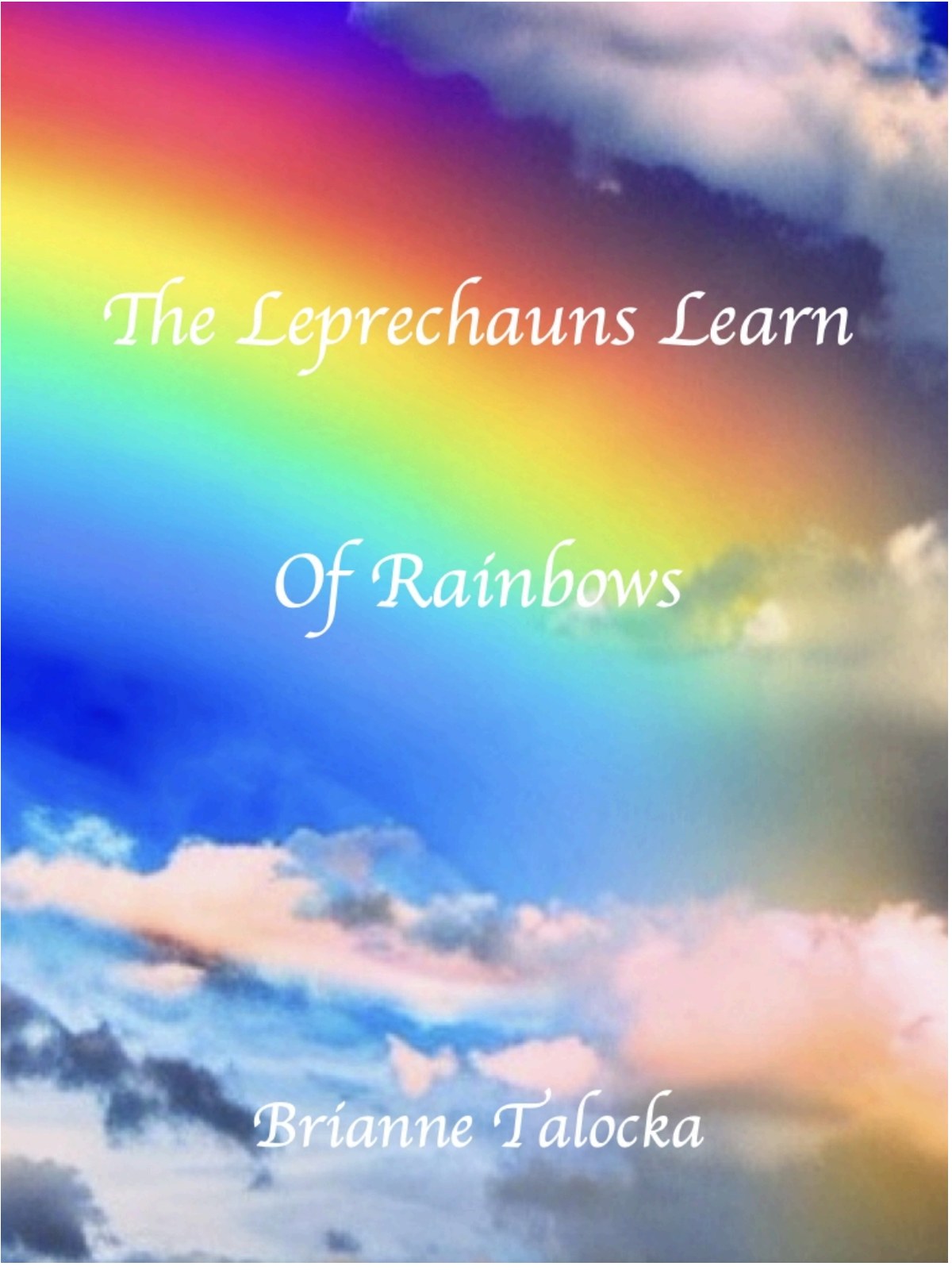 Cover of The Leprechauns Learn of Rainbows