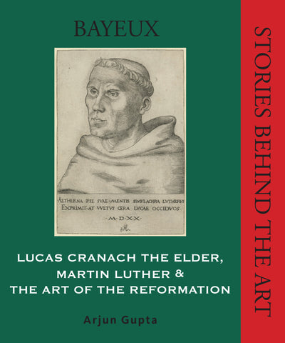 Lucas Cranach the Elder, Martin Luther & The Art of Reformation
